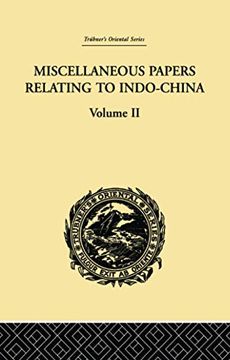 portada Miscellaneous Papers Relating to Indo-China: Volume II