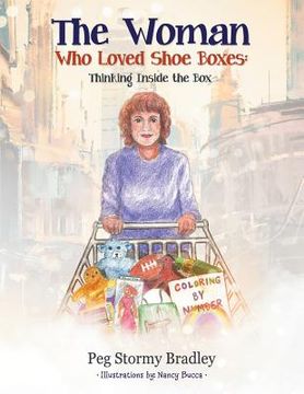 portada The Woman Who Loved Shoe Boxes: Thinking Inside the Box