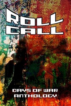 portada Roll Call; Days of War Anthology (en Inglés)