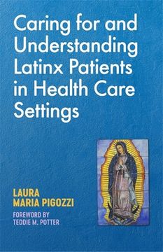portada Caring for and Understanding Latinx Patients in Health Care Settings (en Inglés)