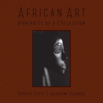 portada African Art: Portraits of a Collection (en Francés)