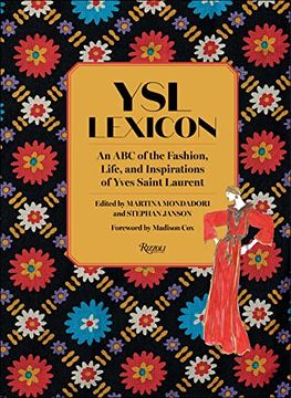portada Ysl Lexicon: An abc of the Fashion, Life, and Inspirations of Yves Saint Laurent (en Inglés)