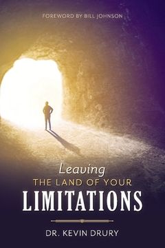 portada Leaving the Land of Your Limitations: Volume 1 (en Inglés)
