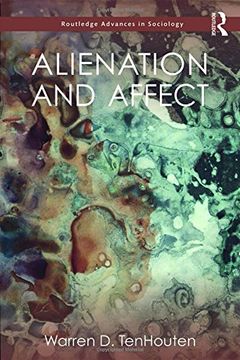 portada Alienation and Affect (Routledge Advances in Sociology)