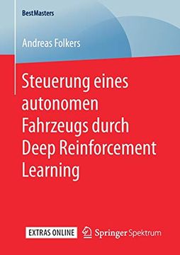 portada Steuerung Eines Autonomen Fahrzeugs Durch Deep Reinforcement Learning (en Alemán)