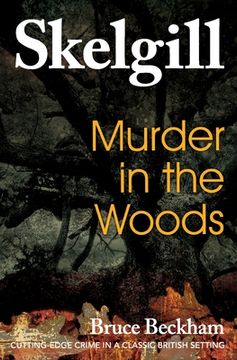 portada Murder in the Woods: Inspector Skelgill Investigates (en Inglés)