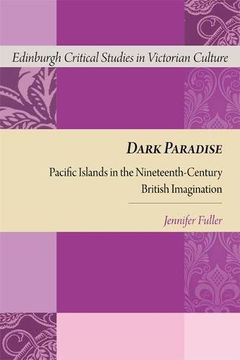 portada Dark Paradise: Pacific Islands in the Nineteenth-Century British Imagination (in English)
