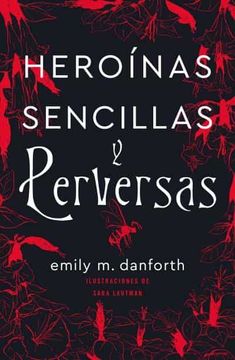 portada Heroínas Sencillas y Perversas (Umbriel Narrativa) (in Spanish)