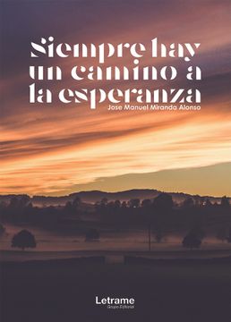 portada Siempre hay un Camino a la Esperanza (in Spanish)