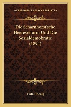 portada Die Scharnhorst'sche Heeresreform Und Die Sozialdemokratie (1894) (in German)