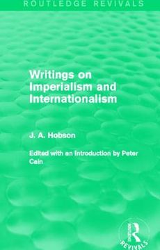 portada writings on imperialism and internationalism (routledge revivals) (en Inglés)