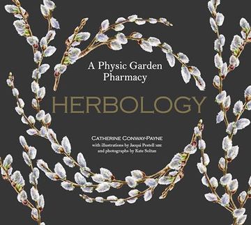 portada Herbology: A Physic Garden Pharmacy (en Inglés)