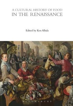 portada A Cultural History of Food in the Renaissance (in English)