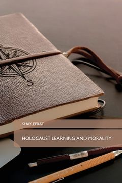portada Holocaust Learning and Morality (en Inglés)