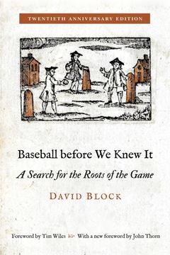 Baseball Before We Knew It: A Search for the Roots of the Game