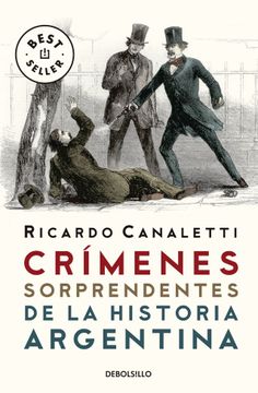 portada Crimenes Sorprendentes de la Historia Argentina (in Spanish)