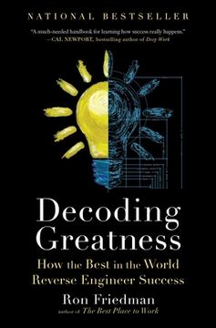 portada Decoding Greatness: How the Best in the World Reverse Engineer Success (en Inglés)