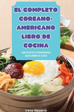 portada El Completo Coreano-Americano Libro de Cocina