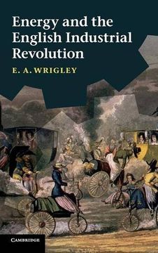 portada Energy and the English Industrial Revolution (en Inglés)