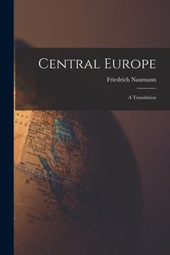 portada Central Europe: A Translation (en Inglés)