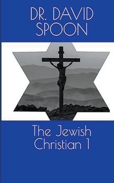 The Jewish Christian 1 (en Inglés)