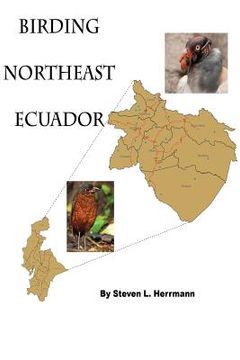 portada Birding Northeast Ecuador: Birding Areas of Northeast Ecuador (in English)