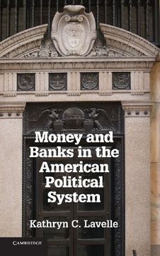 portada Money and Banks in the American Political System 