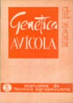 portada Genética Avícola: 1 (Manuales de Técnica Agropecuaria) (in Spanish)