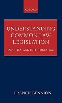 portada Understanding Common law Legislation: Drafting and Interpretation (en Inglés)