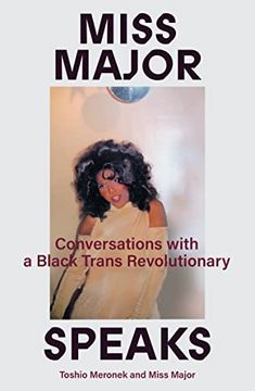 portada Miss Major Speaks: Conversations With a Black Trans Revolutionary 