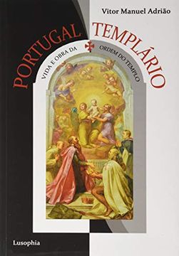 portada Portugal Templário (Vida e Obra da Ordem do Templo
