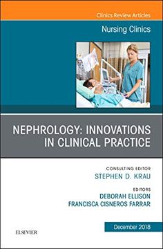 portada Nephrology: Innovations in Clinical Practice, an Issue of Nursing Clinics, 1e (The Clinics: Nursing) (in English)