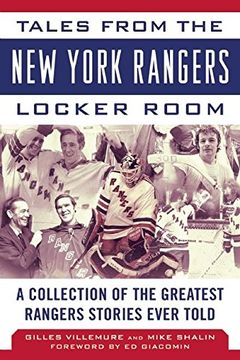 portada Tales from the New York Rangers Locker Room: A Collection of the Greatest Rangers Stories Ever Told (Tales from the Team)