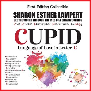 portada CUPID -Written in Letter C - 5 Star Reviews: Gift of Genius: The Awesome Art of Alliteration Using One Letter of the Alphabet (en Inglés)