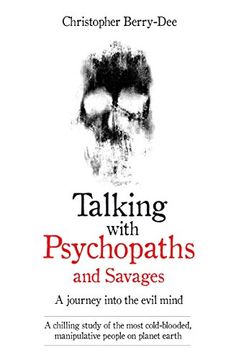 portada Talking with Psychopaths: A Journey into the Evil Mind (en Inglés)