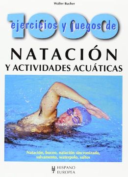 portada 1000 Ejercicios y Juegos de Natación y Actividades Acuáticas