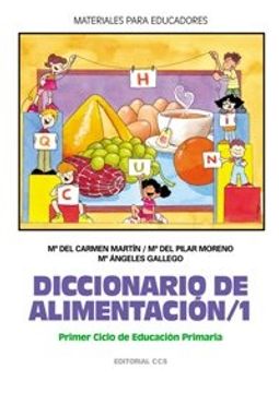 portada Diccionario de alimentación 1: Primer Ciclo de Educación Primaria (Materiales para educadores)