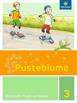 portada Pusteblume. Die Werkstatt-Sammlung - Ausgabe 2016: Werkstatt- Texte Verfassen 3 (en Alemán)