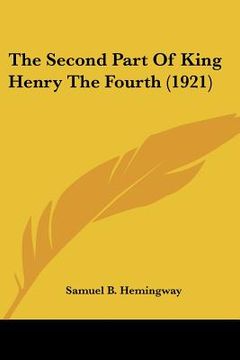 portada the second part of king henry the fourth (1921) (en Inglés)