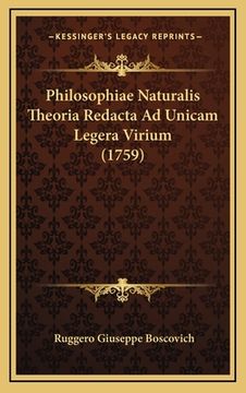 portada Philosophiae Naturalis Theoria Redacta Ad Unicam Legera Virium (1759) (en Latin)