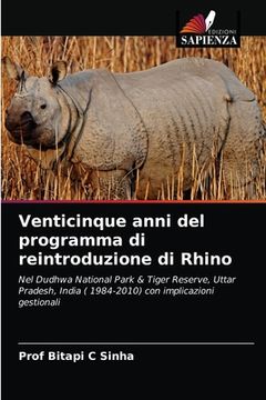 portada Venticinque anni del programma di reintroduzione di Rhino (in Italian)