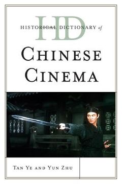 portada historical dictionary of chinese cinema