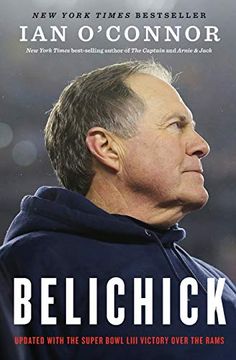 portada Belichick: The Making of the Greatest Football Coach of all Time 