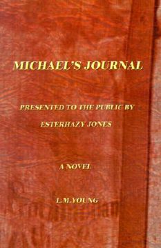 portada michael's journal: being the jornals of michael cooke holt; book one, 1917-1925 (en Inglés)