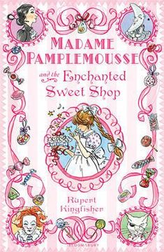 portada Madame Pamplemousse and the Enchanted Sweet Shop (en Inglés)