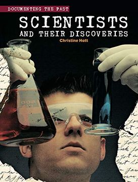 portada Scientists and Their Discoveries (Documenting the Past) (en Inglés)