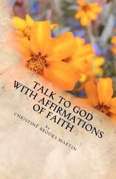portada talk to god with affirmations of faith (en Inglés)