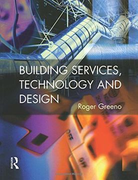 portada Building Services, Technology and Design (Chartered Institute of Building) (en Inglés)