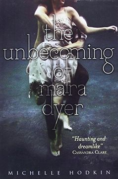 portada The Unbecoming of Mara Dyer 