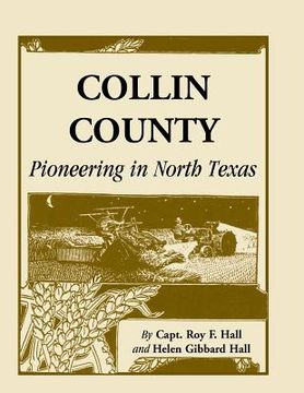 portada Collin County: Pioneering in North Texas (in English)